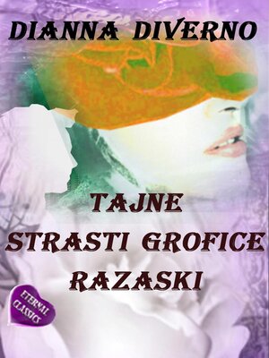 cover image of Tajne Strasti Grofice Razaski